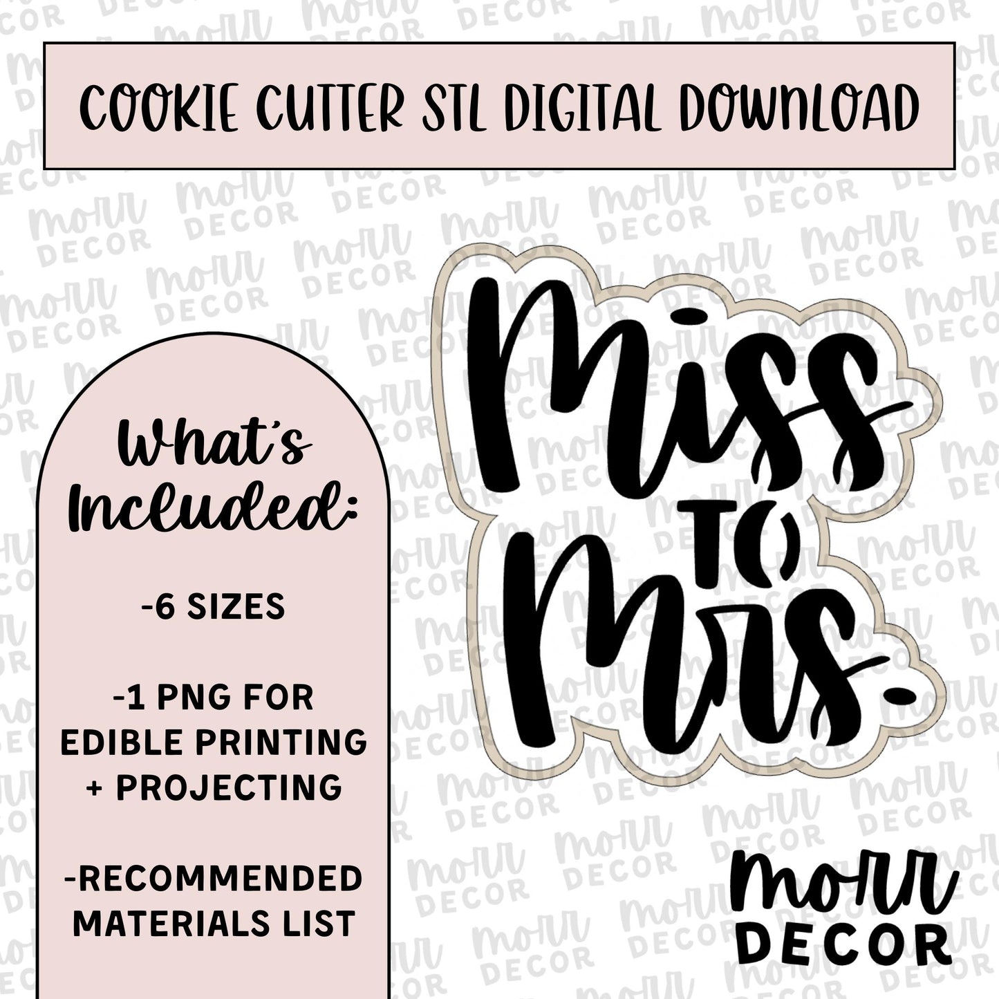 Miss to Mrs. Wedding Cookie Cutter STL DIGITAL DOWNLOAD