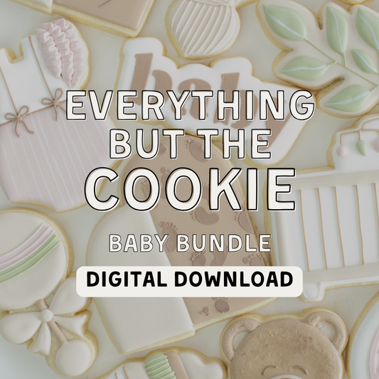 Everything But The Cookie - Baby Bundle DIGITAL DOWNLOAD