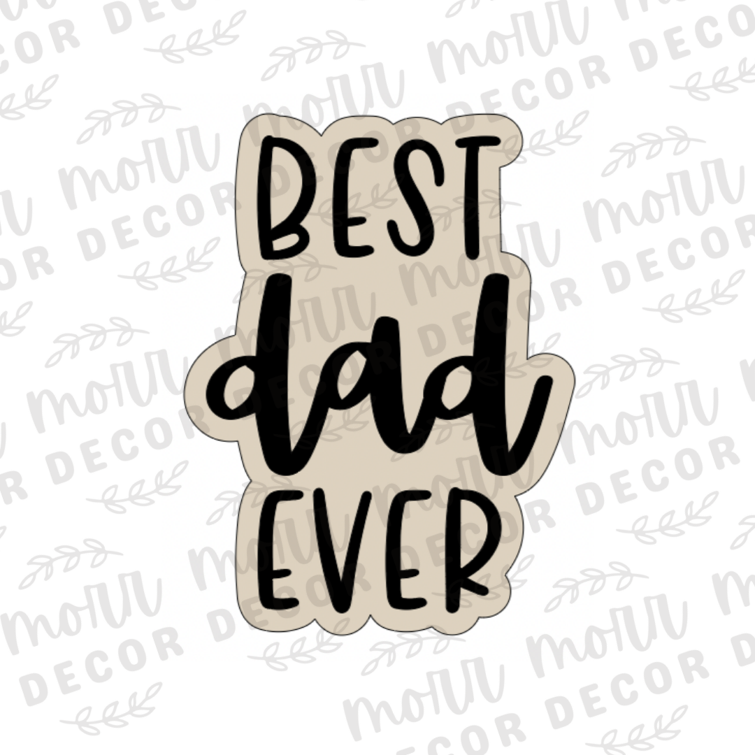 Best Dad Ever Cookie Cutter + Cookie Stencil Combo