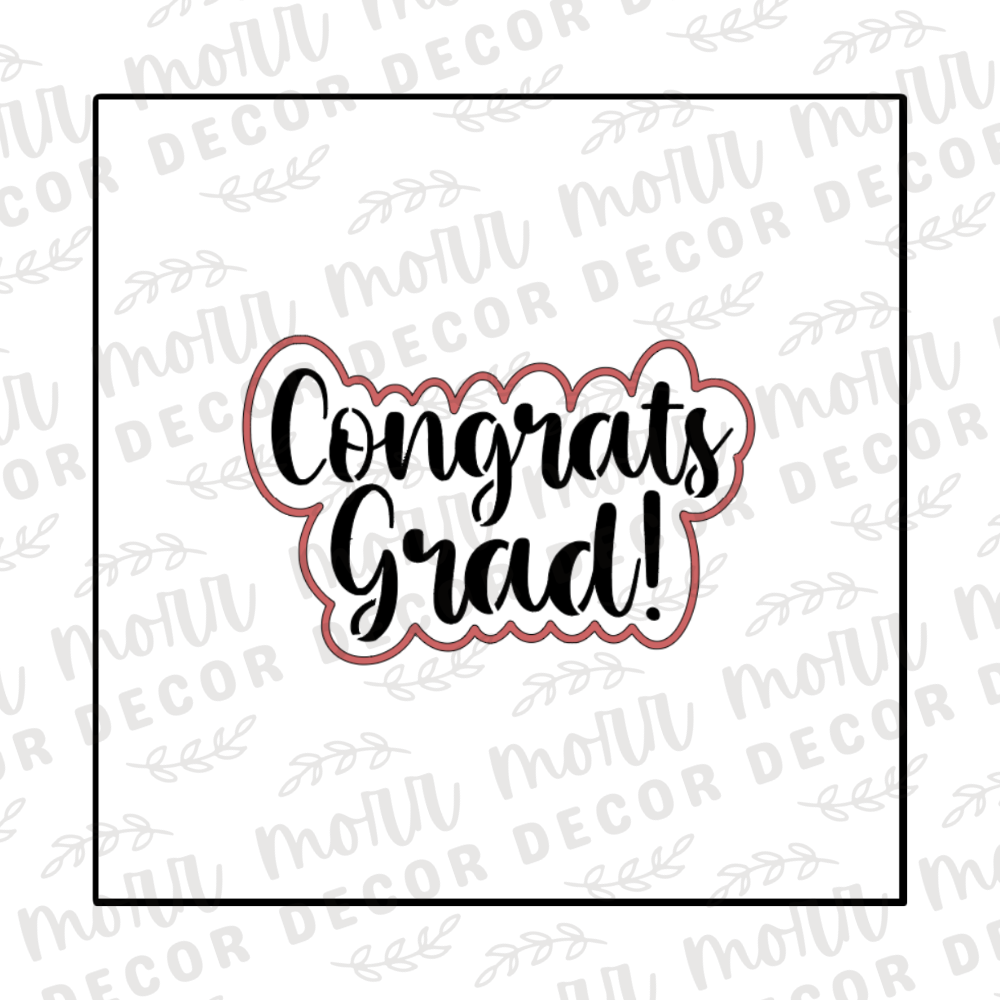 Congrats Grad Cookie Cutter + Stencil