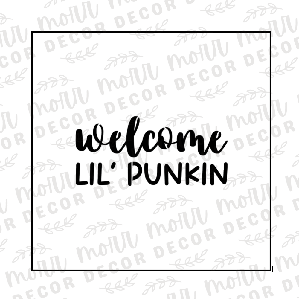 Welcome Lil' Pumpkin Cookie Stencil