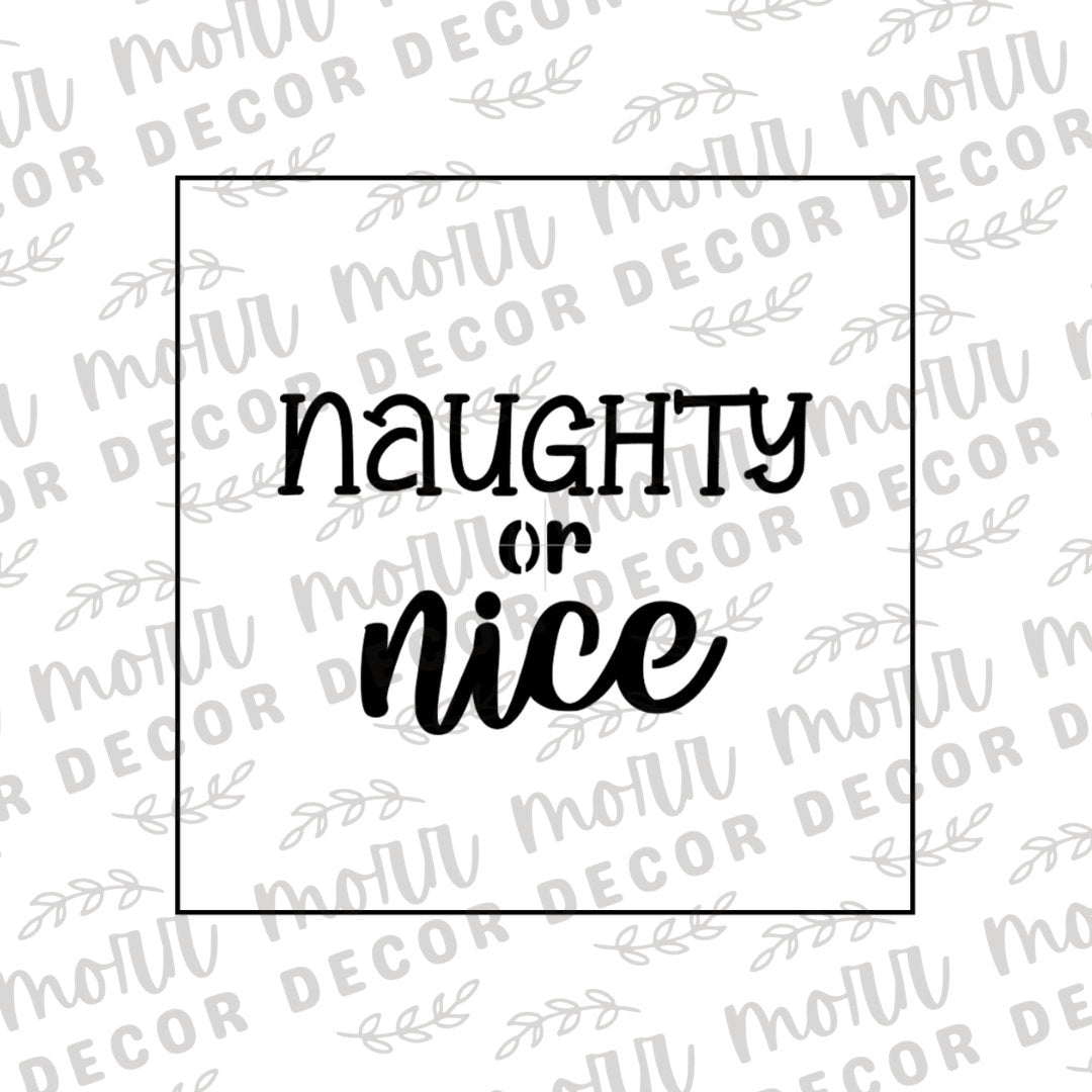 Naughty or Nice Christmas Cookie Stencil