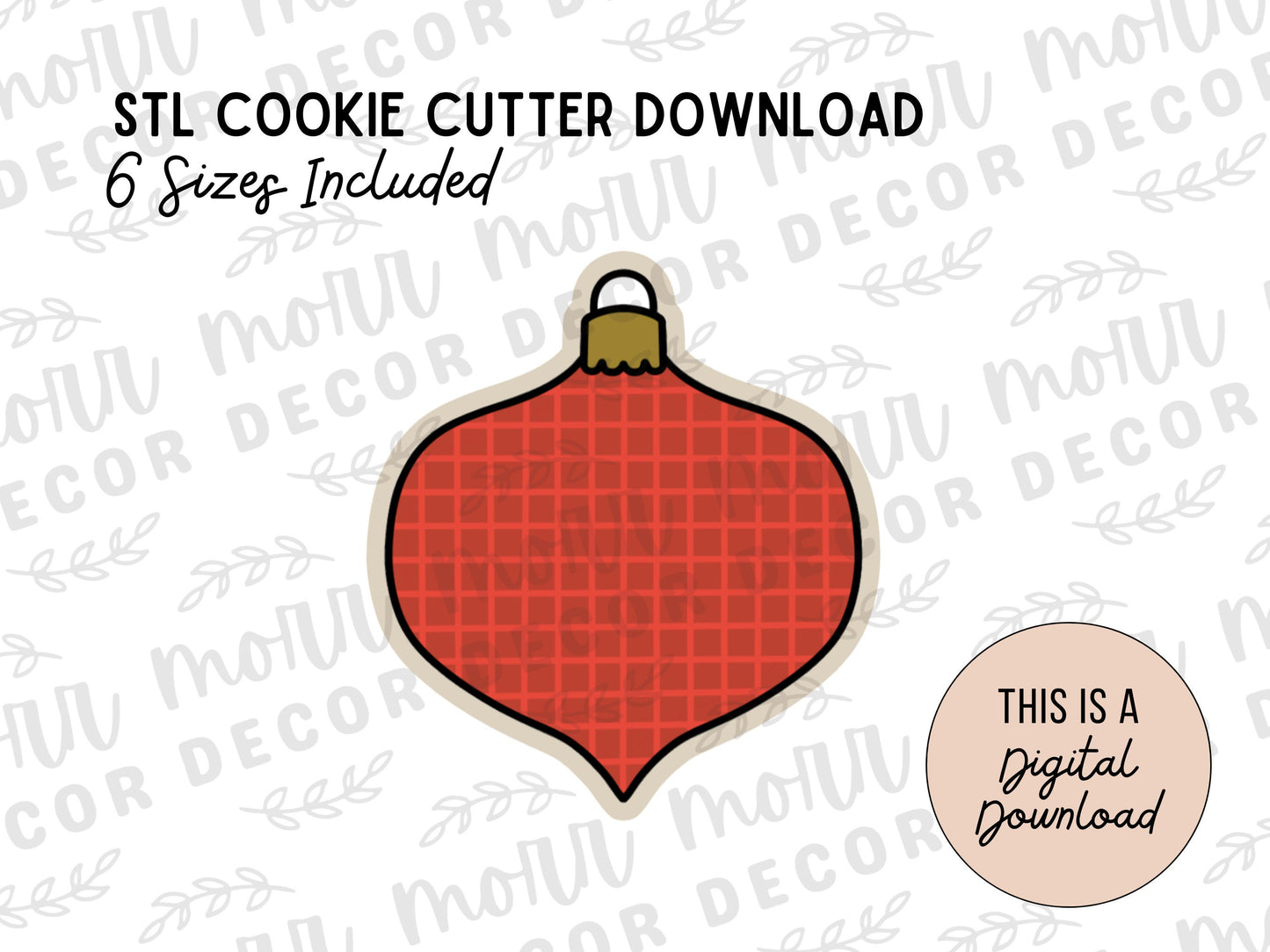 Ornament Cookie Cutter Digital Download | Christmas STL File Download | Holiday Cookie Cutter File Download | Ornament 1