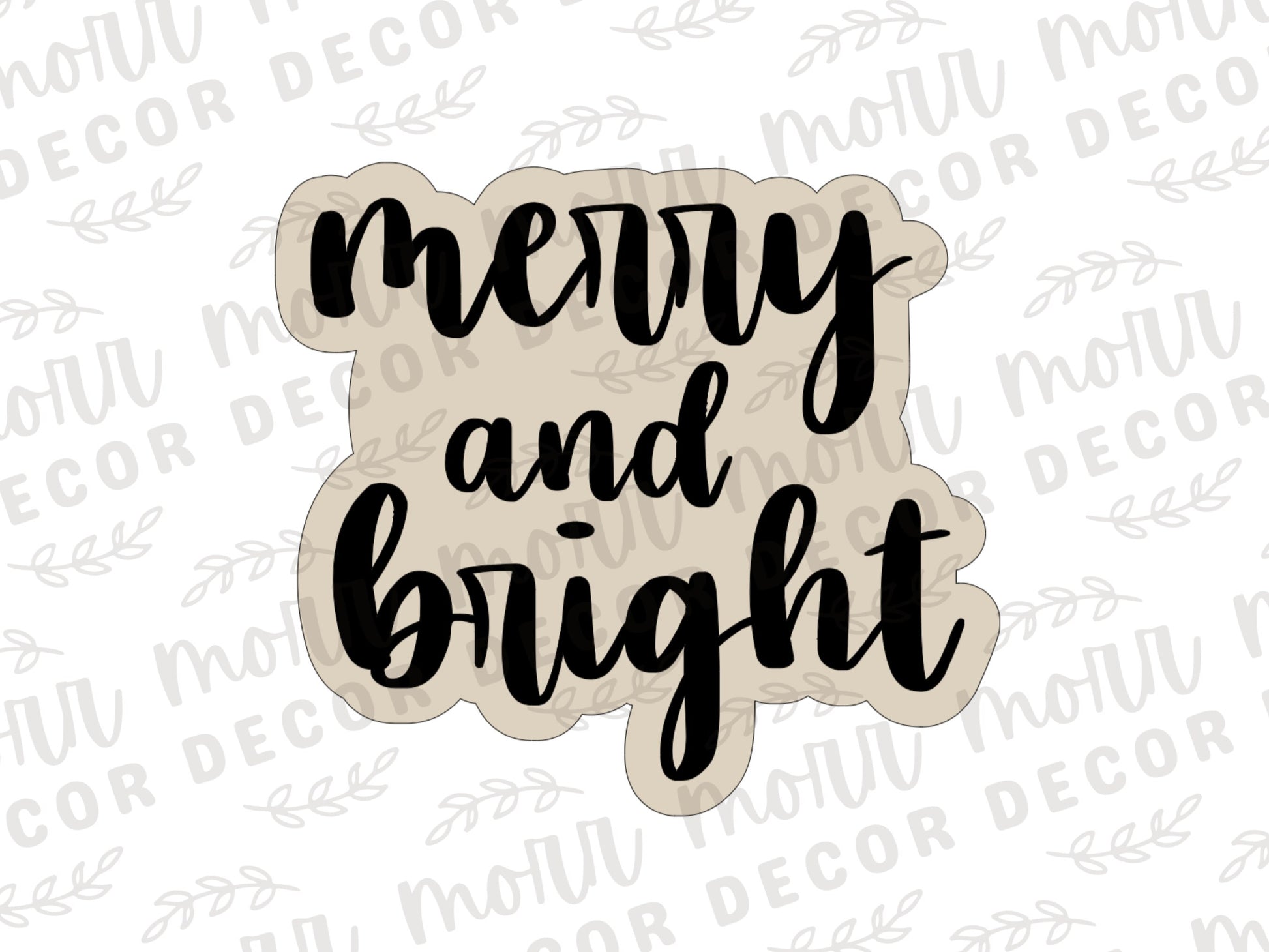 Merry and Bright Cookie Cutter + Cookie Stencil Combo  | Christmas Cookie Stencil | Christmas Cookie Cutter | M+B Script