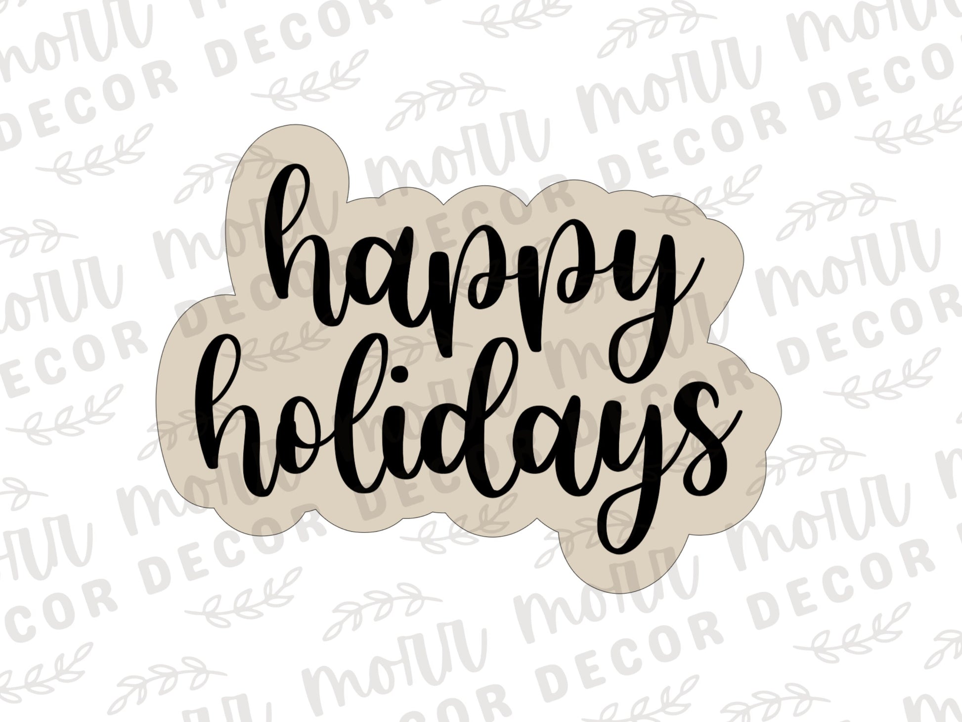 Happy Holidays Cookie Cutter + Cookie Stencil Combo  | Christmas Cookie Stencil | Christmas Cookie Cutter