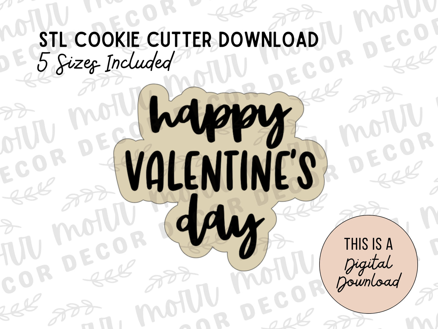 Happy Valentine's Day Cookie Cutter Digital Download | Valentine's Day STL File Download | Holiday Cookie Cutter File Download